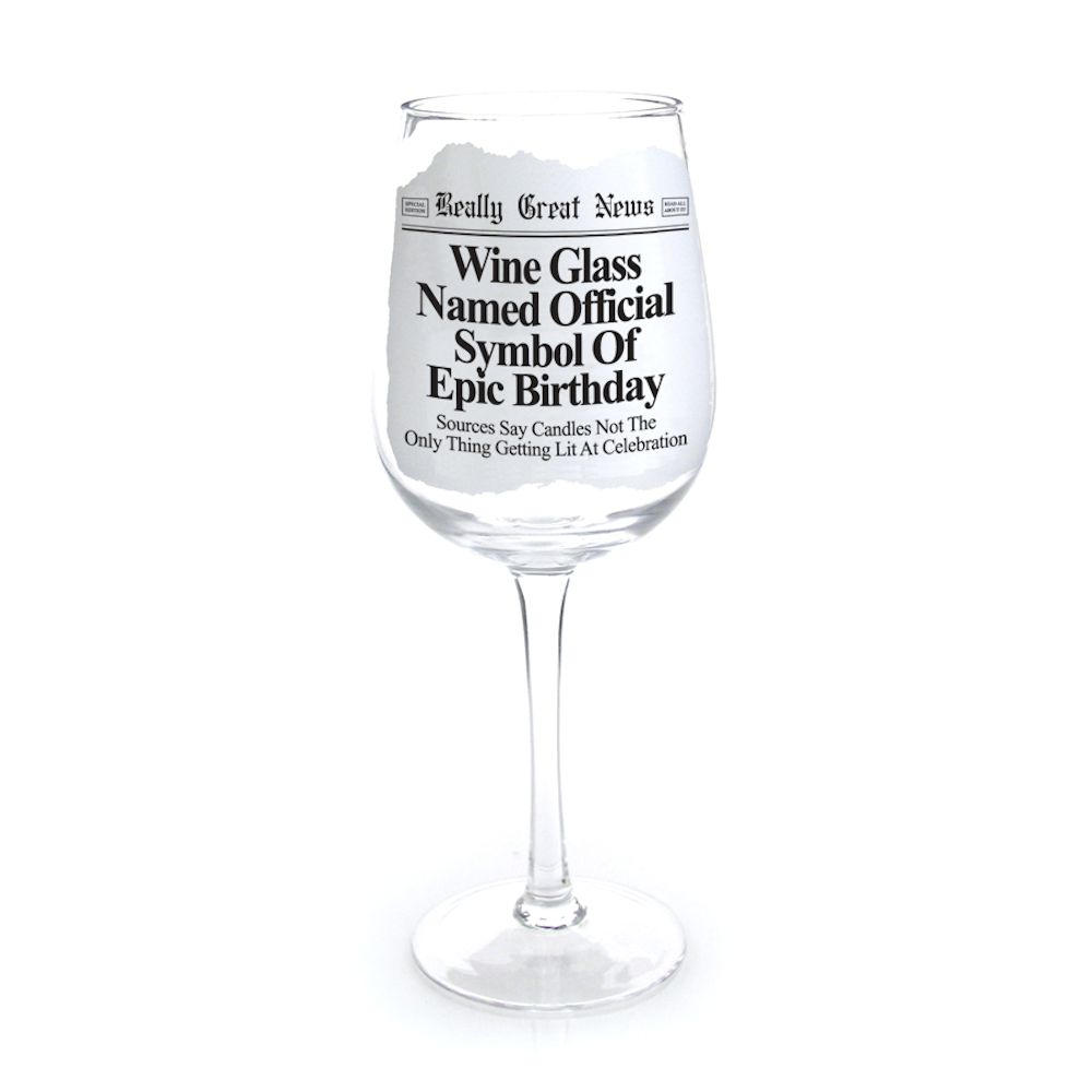 Really Great News Epic Birthday Wine Goblet