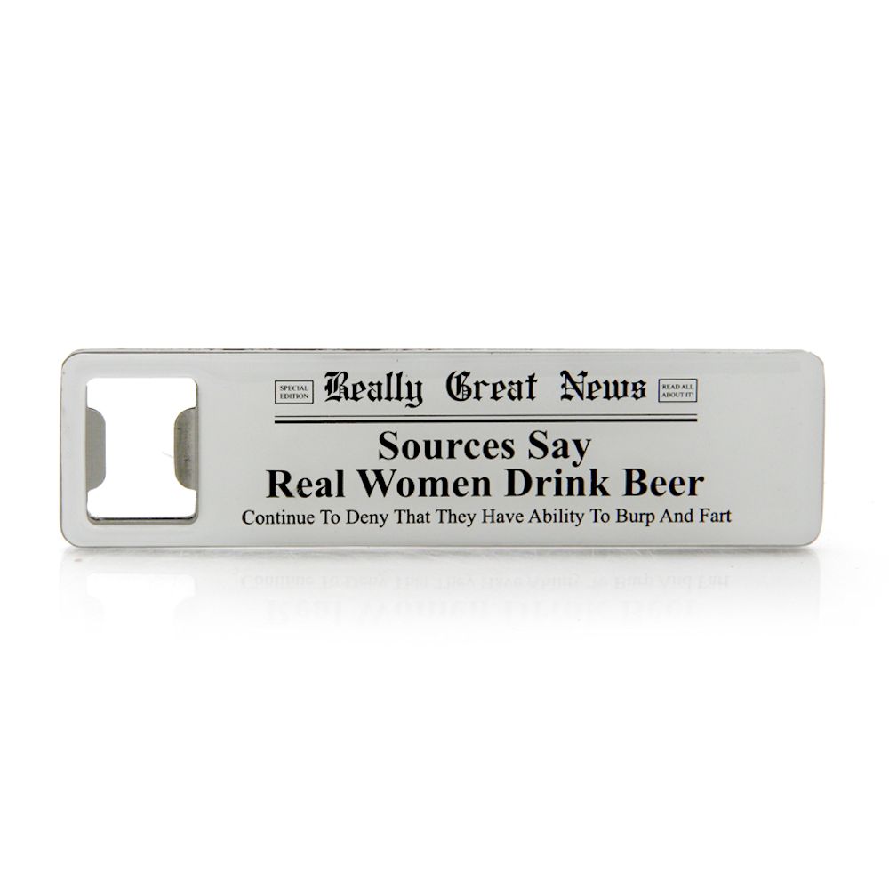 Really Great News Lorrie Veasey Real Woman Bottle Opener