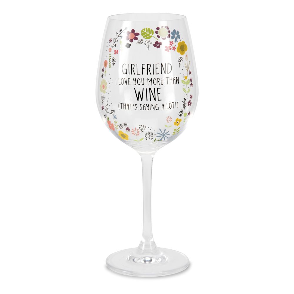 Pavilion Gift Love You More Girlfriend 12 oz Crystal Wine Glass