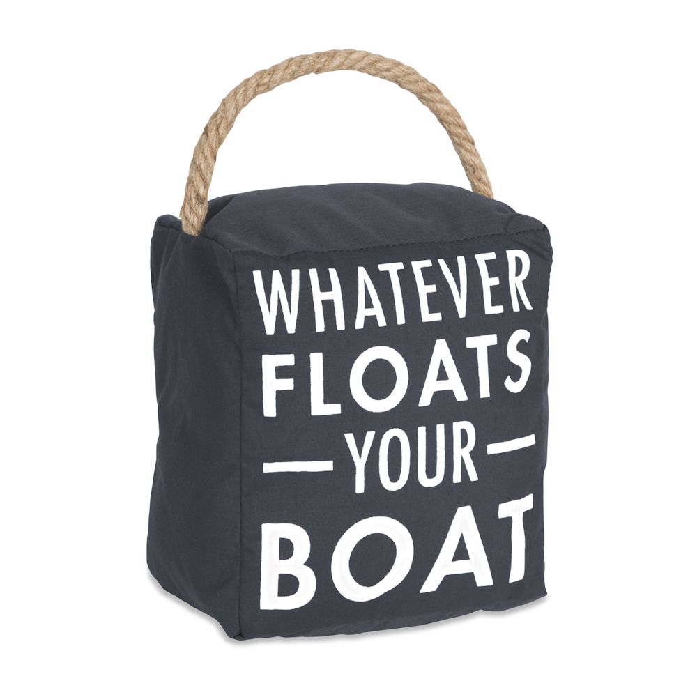 Pavilion Gift Open Door Decor Floats Your Boat Door Stopper