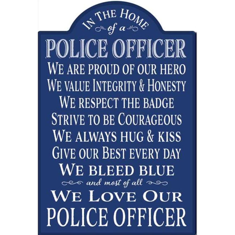 My Word! In The Home of a Police Officer 12 x 18 Hanging Wooden Sign