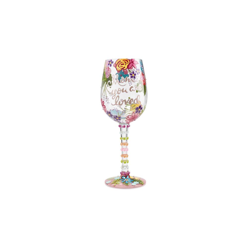 Lolita Mom You Are Loved Wine Glass
