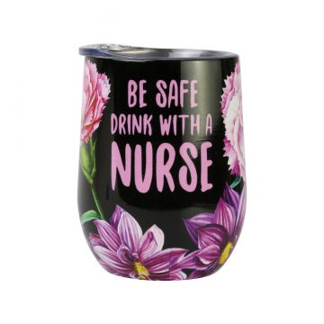 Our Name Is Mud Nurse Drinking Floral Tumbler