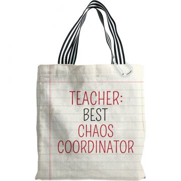 Pavilion Gift Teachable Moments Chaos CoordinatorCotton Twill Gift Bag