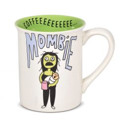 Our Name Is Mud Mombie Coffee Mug