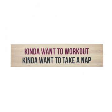 Ganz Nap Time Magnet - Kinda Want To Workout Kinda Want To Take A Nap