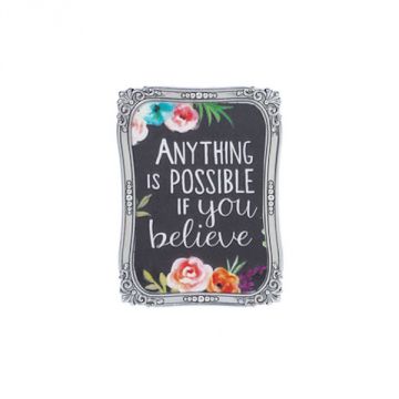 Ganz Flowers of Faith Mini Magnet Plaque - Anything is Possible...