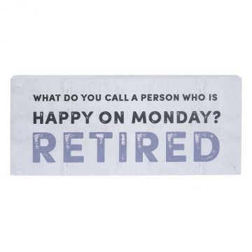 Ganz Happy on Monday Retired - Retirement Plaque