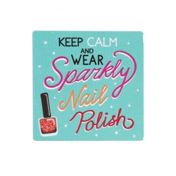 Ganz Simply Fabulous Magnet - Keep Calm And Wear Sparkly Nail Polish
