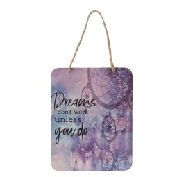 Ganz Positive Hanging Plaque - Dreams Don't Work Unless You Do