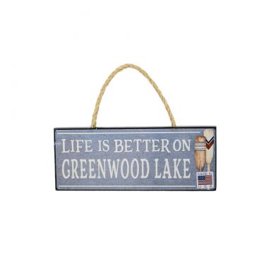 Fitzulas Life Is Better On Greenwood Lake 4x10 Sign