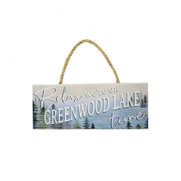 Fitzulas Relax We're On Greenwood Lake Time 4x10 Sign