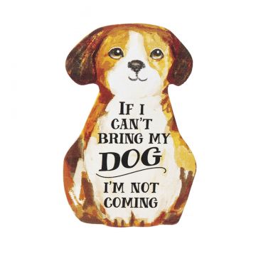Ganz Pet Parent and Pet Mom Magnet - If I Can't Bring My Dog