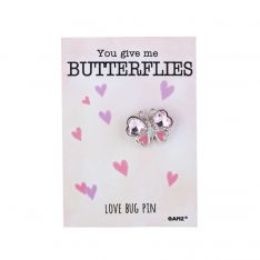 Ganz Love Bug Pin - You Give Me Butterflies